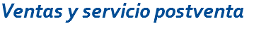 Ventas y servicio postventa